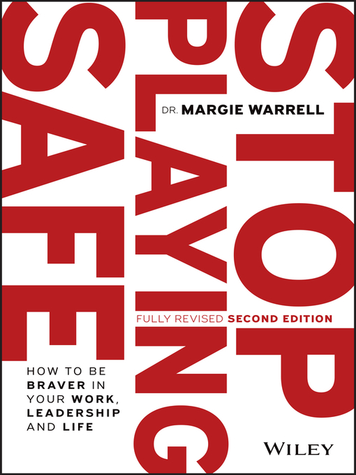 Title details for Stop Playing Safe by Margie Warrell - Available